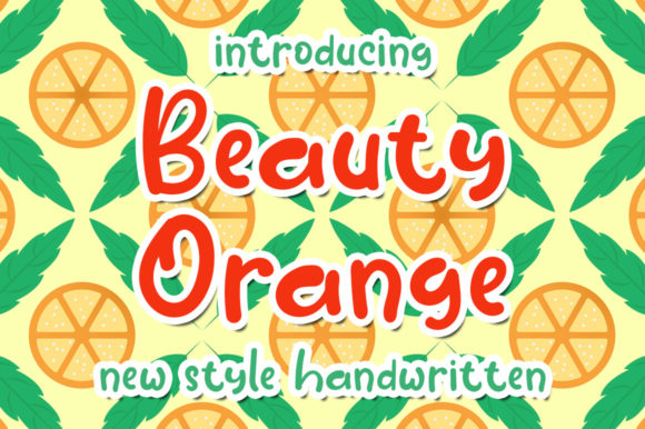 Beauty Orange: A Handwritten Typeface for Modern Web Design