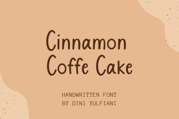 Cinnamon Coffe Cake: The Perfect Handwritten Font for Small Business Branding