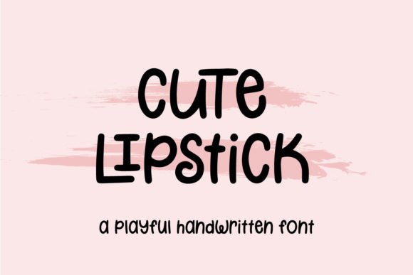 Cute Lipstick: The Perfect Handwritten Typeface for Editorial Design