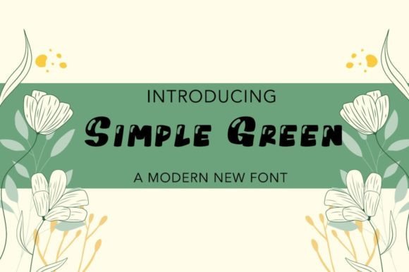 Simple Green: The Playful Typeface for Vibrant Campaigns